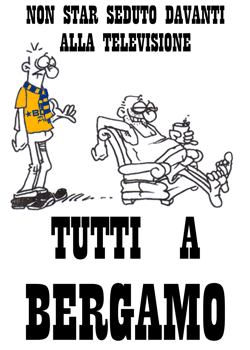 Volantino degli ultras di Parma per promuovere la partecipazione alla trasferta Atalanta-Parma del 25 ottobre 2009: ''Non star seduto davanti alla televisione. Tutti a Bergamo''