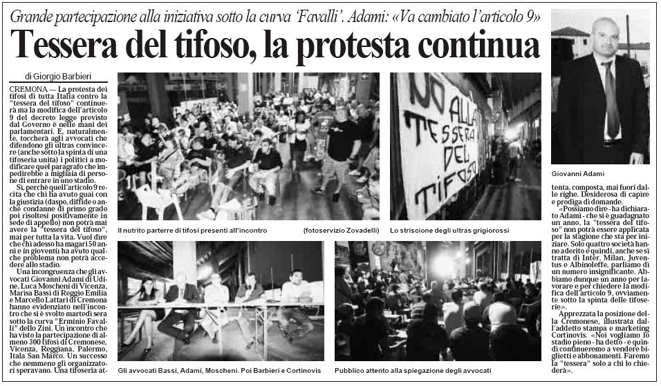 Articolo del 22 luglio 2009 di Giorgio Barbieri: ''Tessera del tifoso, la protesta continua'', relativo al dibattito ''No alla Tessera del Tifoso'', organizzato dagli ultras della Cremonese